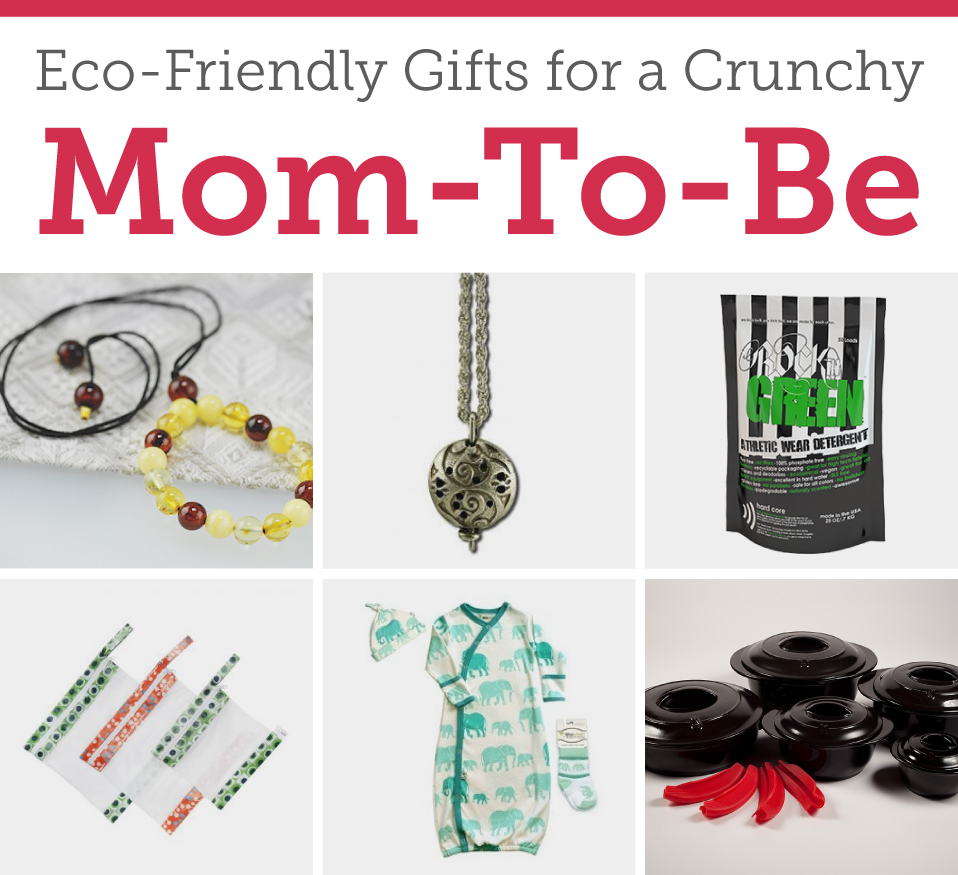 Eco-Friendly Gifts for a Crunchy Mom-to-Be