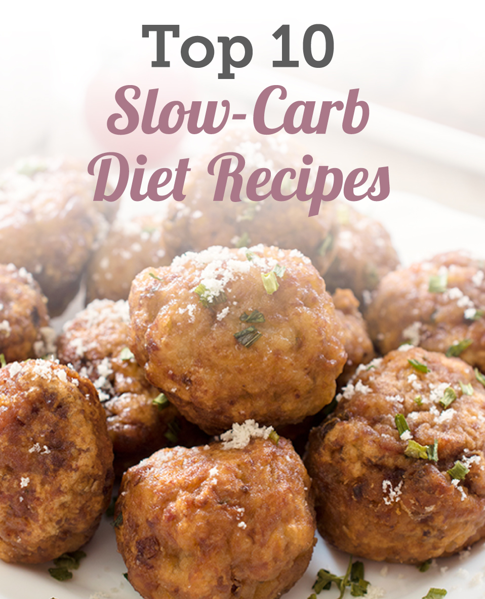 Top 10 Slow Carb Recipes