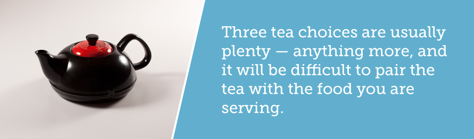 Three Tea Choices