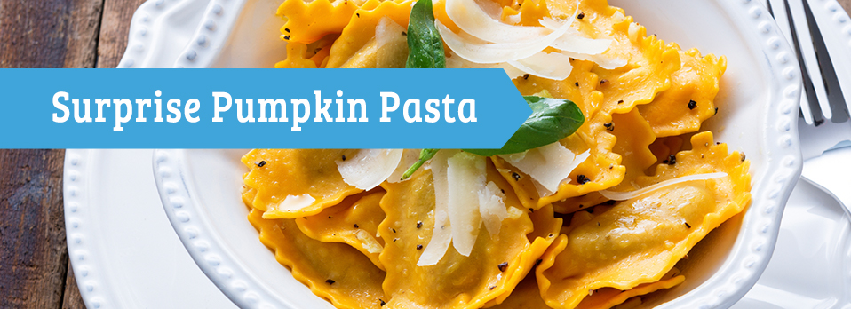 Surprise Pumpkin Pasta