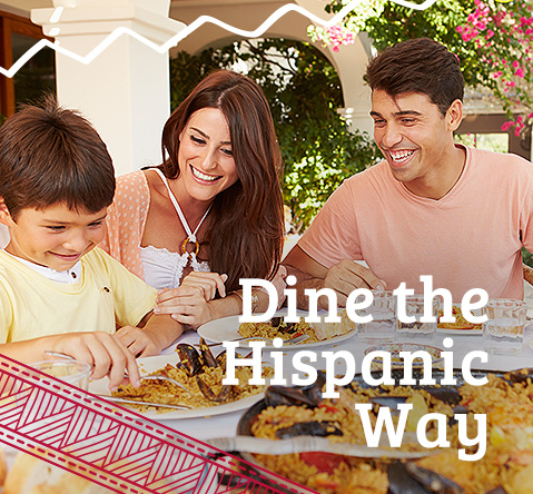 Dine the Hispanic Way