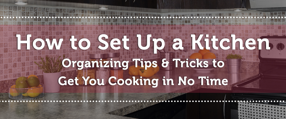 How To Organize Your Kitchen