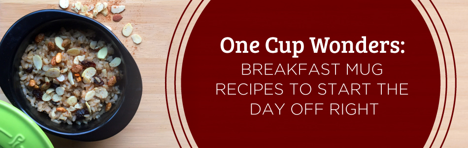 One Cup Wonders: Breakfast Mug Recipes to Start the Day Off Right