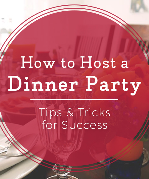 how to host a dinner party