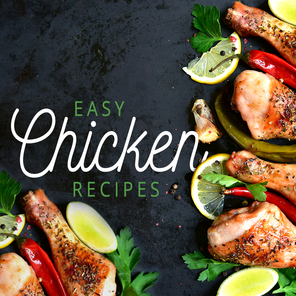 Easy Chicken Recipes